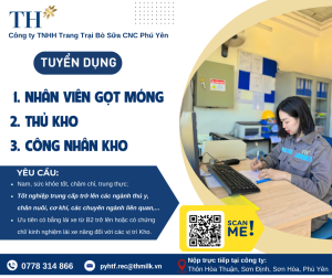 Trang trại Bò Sữa TH Phú Yên cần tuyển